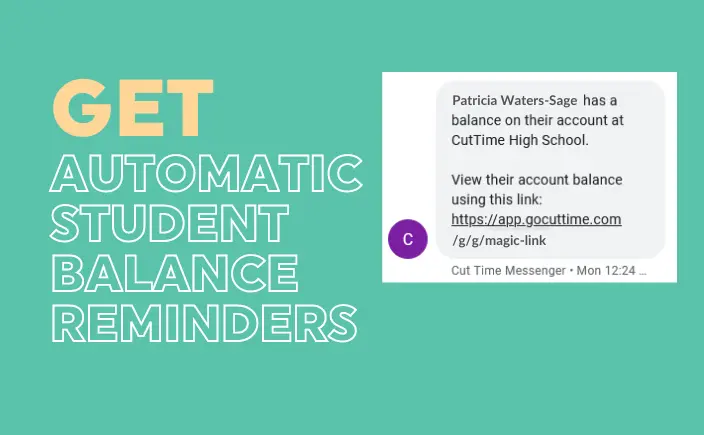 CutTime Automatic Student Account Balance Reminder screen image.